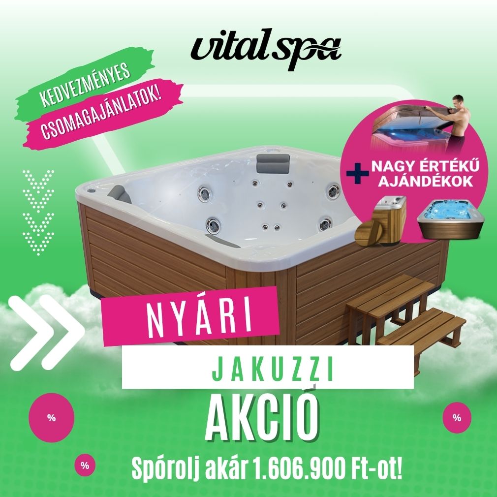 VitalSpa jakuzzi akció 2025 nyár